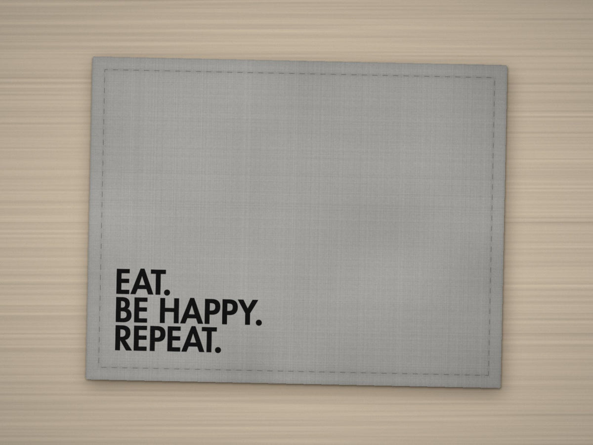 Tischset EAT. BE HAPPY. REPEAT. – Grau